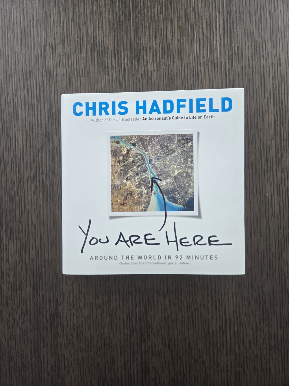 Chris Hadfield "You Are Here" Coffee Table Book - Autographed Copy
